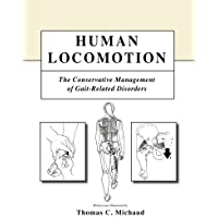 Human Locomotion: The Conservative Management of Gait-Related Disorders